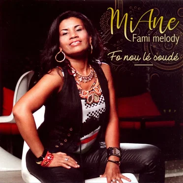 Fo nou lé soudé - Fami melody by Miane - album cover