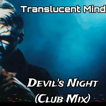 Devil's Night (club mix edit) by Translucent Mind - album cover