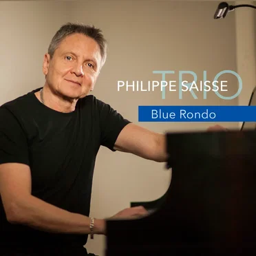 Blue Rondo by Philippe Saisse Trio - album cover