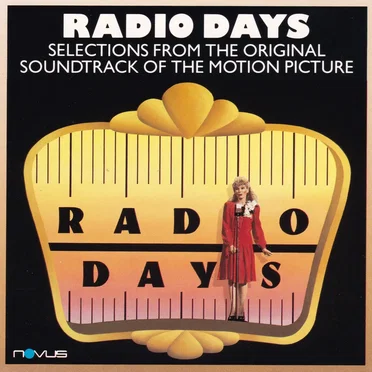 Radio Days: Selections From the Original Soundtrack of the Motion Picture by Various Artists - album cover