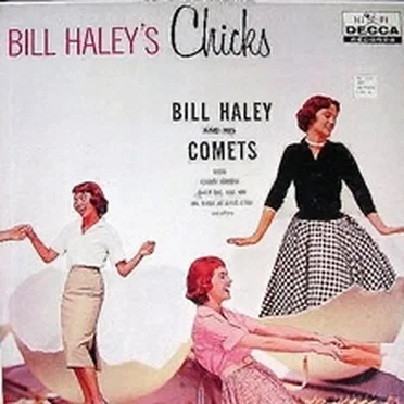 Bill Haley’s Chicks
