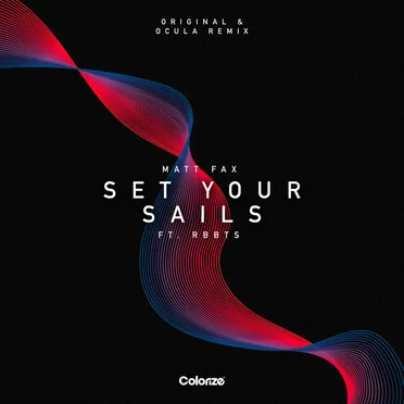 Set Your Sails (OCULA remix)