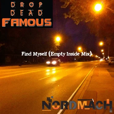 Find Myself (Empty Inside Mix) by Nordmach - album cover