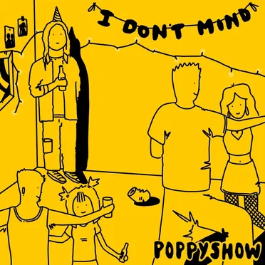 I Don't Mind by Poppyshow - album cover