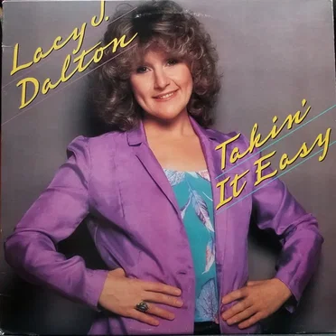 Takin’ It Easy by Lacy J. Dalton - album cover