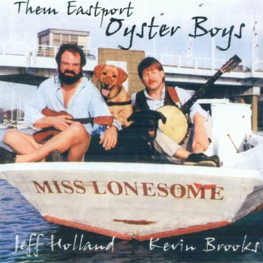Miss Lonesome by Eastport Oyster Boys - album cover