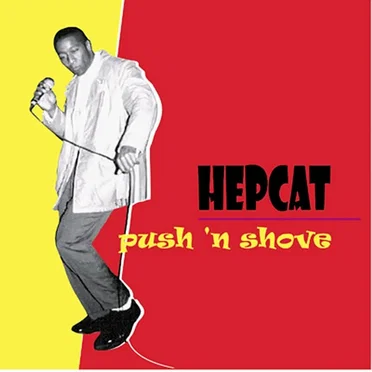 Push 'n Shove by Hepcat - album cover