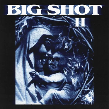 Big Shot II by Big Shot - album cover