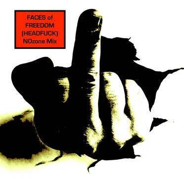 Faces of Freedom (Headfuck)