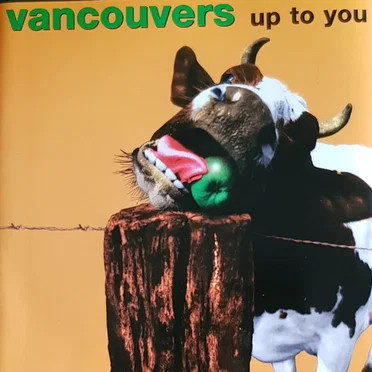 Up To You by Vancouvers - album cover