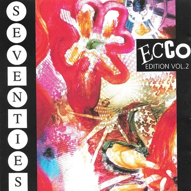 Seventies - Ecco Edition, Vol. 2 by Various Artists - album cover