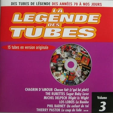 La Légende des Tubes, Volume 3 by Various Artists - album cover