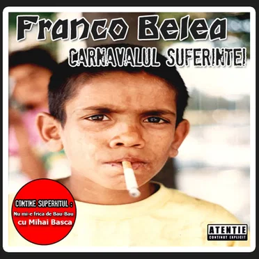 Carnavalul suferinţei by Franco Belea - album cover