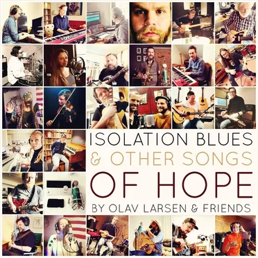 Isolation Blues & Other Songs of Hope