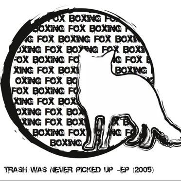 Trash Was Never Picked Up - EP