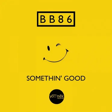 Somethin’ Good by BB86 - album cover