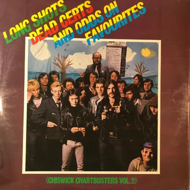 Long Shots, Dead Certs And Odds On Favourites (Chiswick Chartbusters Vol.2) by Various Artists - album cover