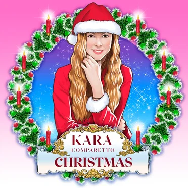 Kara Comparetto Plays Christmas