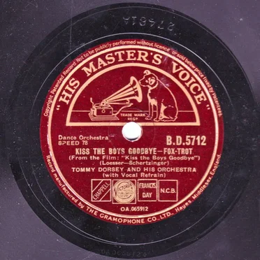 Kiss the Boys Goodbye / I'll Never Let a Day Pass By