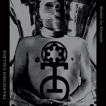 Hymn to Despair by Transform Colláge - album cover