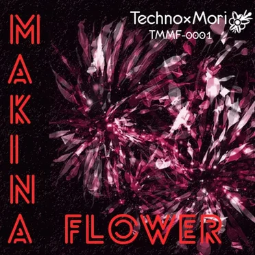 MAKINA FLOWER, Vol.1 by Various Artists - album cover