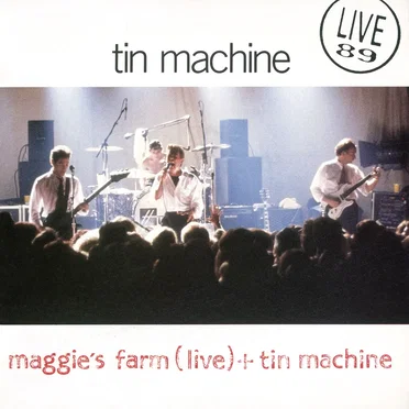 Tin Machine: Live 89 by Tin Machine - album cover