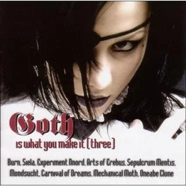 Goth Is What You Make It [Three] by Various Artists - album cover