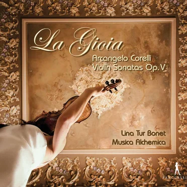 La gioia: Violin Sonatas, op. V