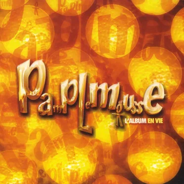 Pamplemousse : l’album en vie by Various Artists - album cover