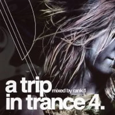 A Trip in Trance 4 by Various Artists - album cover