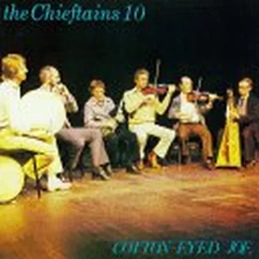 The Chieftains 10: Cotton-Eyed Joe