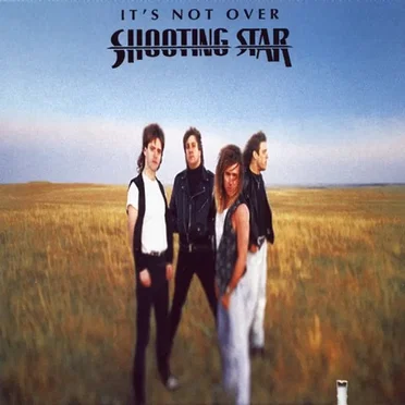 It's Not Over by Shooting Star - album cover