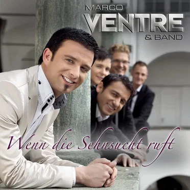 Wenn die Sehnsucht ruft by Marco Ventre & Band - album cover