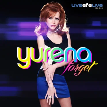 Forget (Remixes) by Yurena - album cover
