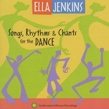 Songs, Rhythms & Chants For The Dance