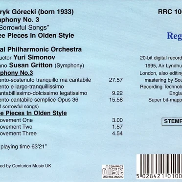 Symphony No.3 ''Of Sorrowful Songs'' / Three Pieces In Olden Style