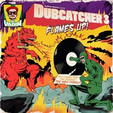 Dubcatcher 3 Flames up!