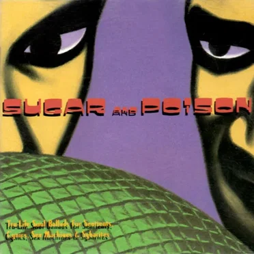 Sugar and Poison by Various Artists - album cover