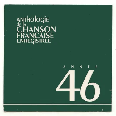 Anthologie de la chanson française enregistrée : 1940–1950 by Various Artists - album cover