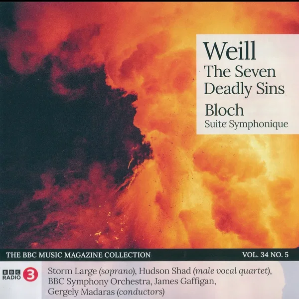 BBC Music, Volume 34, Number 5: Weill: The Seven Deadly Sins / Bloch: Suite Symphonique