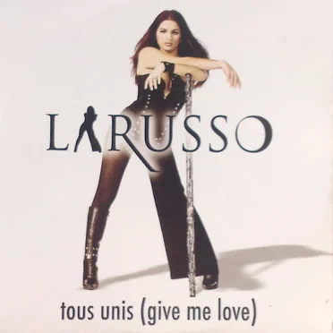 Tous Unis (Give Me Love)