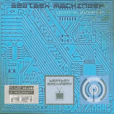 Radioactive Machines EP