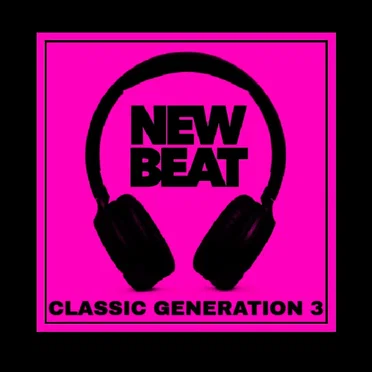 New Beat (Classic Generation) 03 by Various Artists - album cover