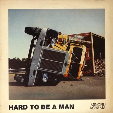 HARD TO BE A MAN