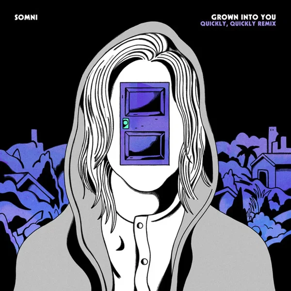 Grown Into You (quickly, quickly remix)