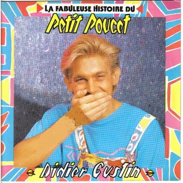 La Fabuleuse Histoire du Petit Poucet by Didier Gustin - album cover