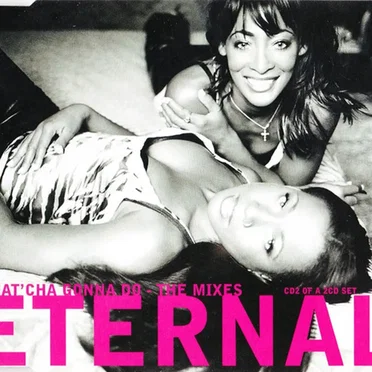What’cha Gonna Do - The Mixes