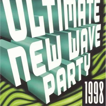 Ultimate New Wave Party 1998 by Various Artists - album cover