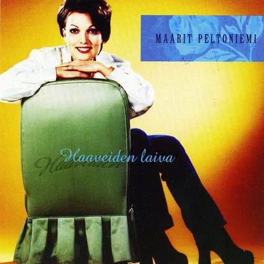 Haaveiden laiva by Maarit Peltoniemi - album cover