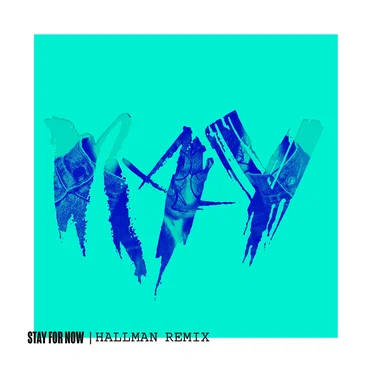 Stay For Now (Hallman Remix) by Ray - album cover